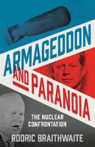 Armageddon and Paranoia : The Nuclear Confrontation -- Hardback