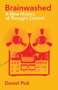 Brainwashed : A New History of Thought Control
