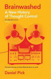 Brainwashed : A New History of Thought Control