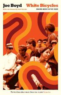 White Bicycles : Making Music in the 1960s (Serpent's Tail Classics) （Main - Classic）