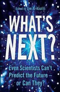 ジム・アル＝カリーリ『サイエンス・ネクスト科学者たちの未来予測 』（原書）<br>What's Next? : Even Scientists Can't Predict the Future - or Can They?