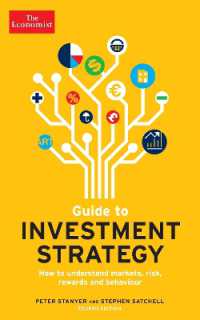 The Economist Guide to Investment Strategy 4th Edition : How to understand markets, risk, rewards and behaviour （4TH）