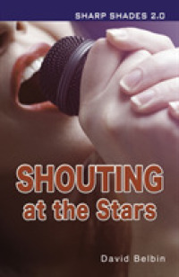 Shouting at the Stars (Sharp Shades) (Shades 2.0 Complete Collection)