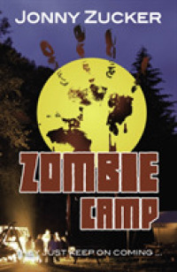 Zombie Camp (Toxic)