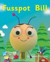 Fusspot Bill : Phonics Phase 2 (Reading Stars Phonics Levels 1 - 4 Pack)