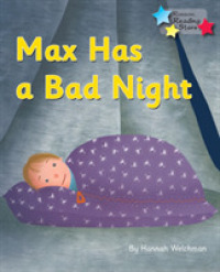 Max Has a Bad Night : Phonics Phase 3 (Reading Stars Phonics)