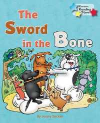 The Sword in the Bone (Reading Stars)