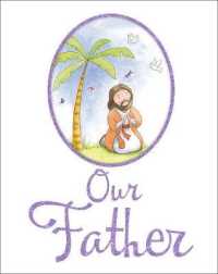 Our Father -- Hardback （New ed）
