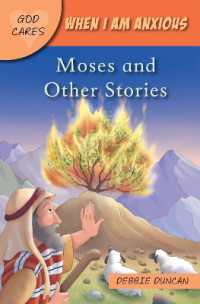 When I am anxious : Moses and the Other Stories (God Cares)