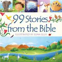 99 Stories from the Bible (99 Stories from the Bible)