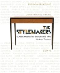Stylemakers : Classic Modernist Design 1915-1945 （Reprint）