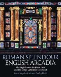 Roman Splendour， English Arcadia : The Pope's Cabinet at Stourhead (National Trust Series)