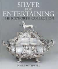 Silver for Entertaining : The Ickworth Collection (National Trust Series)