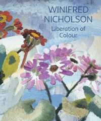 Winifred Nicholson : Liberation of Colour