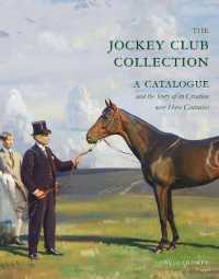 The Jockey Club Collection : A Catalogue and the Story of its Creation over Three Centuries