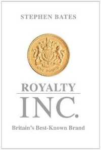 Royalty Inc. : Britain's Best-known Brand （Reprint）