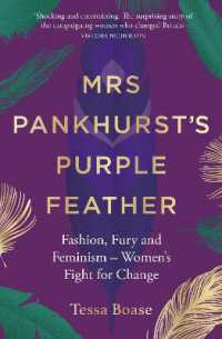 Mrs Pankhurst's Purple Feather : Fashion， Fury and Feminism - Women's Fight for Change