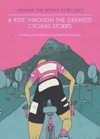 A Ride through the Greatest Cycling Stories (Around the World in 80 Rides)