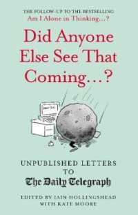 Did Anyone Else See That Coming...? (Unpublished Letters to the Daily Telegra)