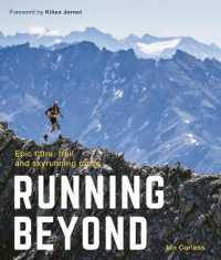 Running Beyond : Epic Ultra， Trail and Skyrunning Races