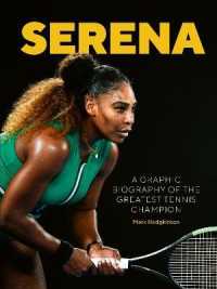 Serena : A graphic biography of the greatest tennis champion