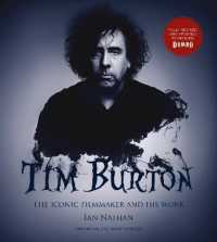Tim Burton (updated edition) : The iconic filmmaker and his work (Iconic Filmmakers Series)