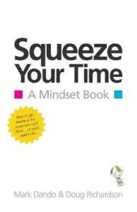 Squeeze Your Time : A Mindset Book