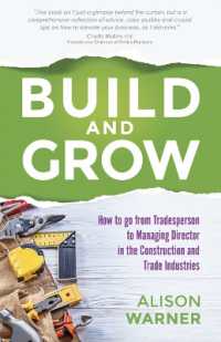 Build and Grow : How to go from Tradesperson to Managing Director in the Construction and Trade Industries