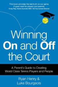 Winning on and Off the Court : A Parent's Guide to Creating World Class Tennis Players and People
