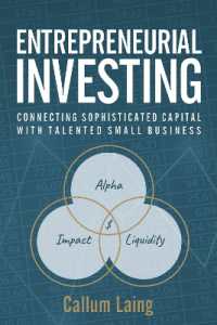 Entrepreneurial Investing : Connecting Sophisticated Capital with Talented Small Business
