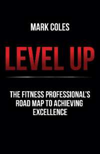 Level Up : The fitness professional's road map to achieving excellence