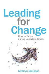 Leading for Change : How to thrive in uncertain times