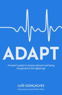 ADAPT : A leader's guide to staying relevant and being recognised in the digital age