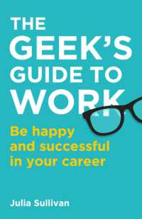 The Geek's Guide to Work : Be happy and successful in your career