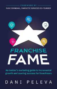 Franchise Fame : An insider's marketing guide to incremental growth and soaring success for franchisors
