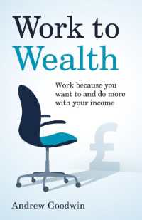 Work to Wealth : Work because you want to and do more with your income