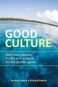 Good Culture : Align your people, profits and purpose for the greater good