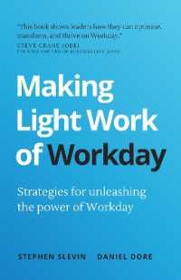 Making Light Work of Workday : Strategies for unleashing the power of Workday