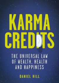 Karma Credits : The universal law of wealth, health and happiness
