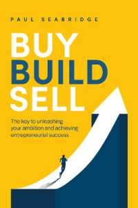 Buy, Build, Sell : The key to unleashing your ambition and achieving entrepreneurial success