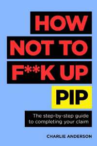 How Not to F**K Up PIP : The step-by-step guide to completing your claim