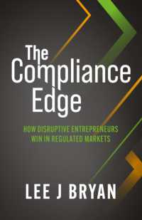The Compliance Edge : How disruptive entrepreneurs win in regulated markets