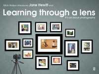 Mick Waters introduces : Learning through a Lens - It's All about Photography (Mick Waters Introduces Series)
