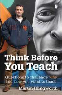 Think before You Teach : Questions to challenge why and how you want to teach