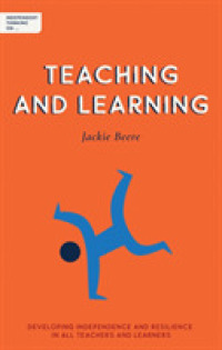 Independent Thinking on Teaching and Learning : Developing independence and resilience in all teachers and learners (Independent Thinking on series)
