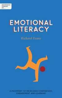 Independent Thinking on Emotional Literacy : A passport to increased confidence, engagement and learning (Independent Thinking on series)