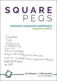 Square Pegs : Inclusivity, compassion and fitting in - a guide for schools