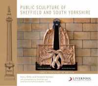 Public Sculpture of Sheffield and South Yorkshire (Public Sculpture of Britain)