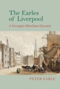 The Earles of Liverpool : A Georgian Merchant Dynasty