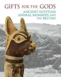 Gifts for the Gods : Ancient Egyptian Animal Mummies and the British